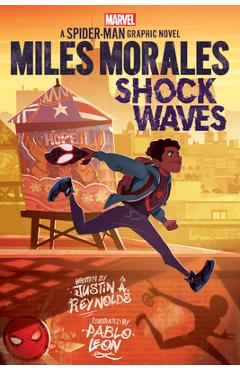 Miles Morales: Shock Waves (Original Spider-Man Graphic Novel)