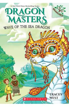 Wave of the Sea Dragon: A Branches Book (Dragon Masters #19), 19 - Tracey West
