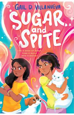 Sugar and Spite - Gail D. Villanueva