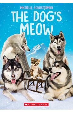 The Dog\'s Meow - Michelle Schusterman