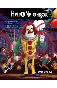 Puzzle Master (Hello Neighbor), 6 - Carly Anne West