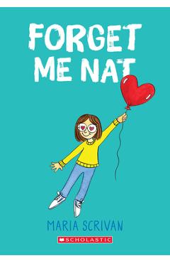 Forget Me Nat (Nat Enough #2), 2 - Maria Scrivan