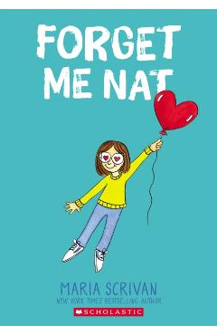 Forget Me Nat (Nat Enough #2), 2 - Maria Scrivan