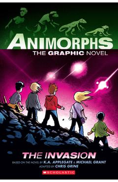 The Invasion (Animorphs Graphix #1), 1 - K. A. Applegate