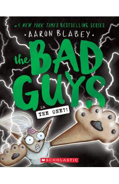 The bad guys in the one?! (the bad guys #12), 12 - aaron blabey