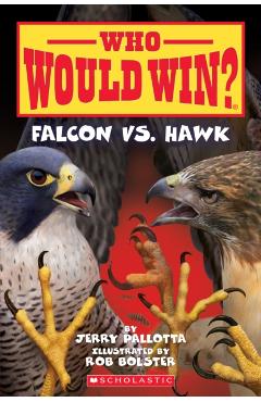 Falcon vs. Hawk (Who Would Win?), 23 - Jerry Pallotta
