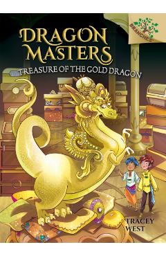 Treasure of the Gold Dragon: A Branches Book (Dragon Masters #12), 12 - Tracey West