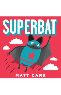 Superbat - Matt Carr