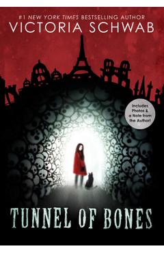 Tunnel of Bones (City of Ghosts #2), 2 - Victoria Schwab