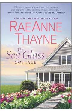 The Sea Glass Cottage - Raeanne Thayne