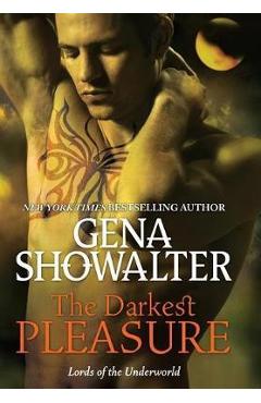 The Darkest Pleasure - Gena Showalter