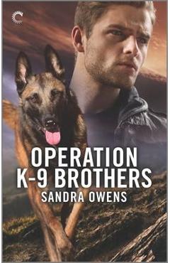Operation K-9 Brothers - Sandra Owens