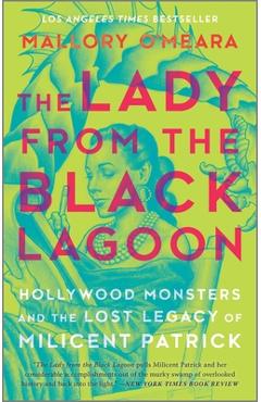 The Lady from the Black Lagoon - Mallory O\'meara