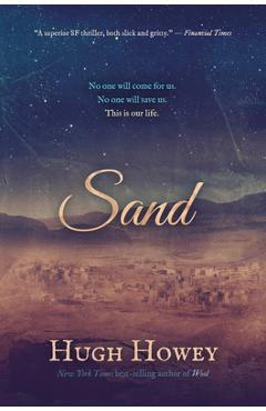 Sand - Hugh Howey