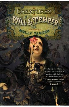 Creatures of Will and Temper, Volume 1