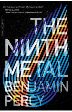 The Ninth Metal, 1 - Benjamin Percy - Imagine 1