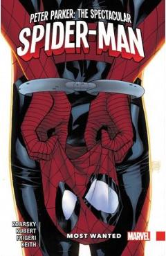 Peter Parker: The Spectacular Spider-Man Vol. 2: Most Wanted - Chip Zdarsky