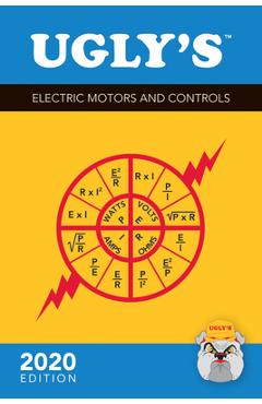 Ugly\'s Electric Motors and Controls, 2020 Edition - Charles R. Miller