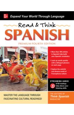 Read & Think Spanish, Premium Fourth Edition - The Editors Of Think Spanish