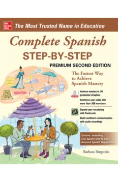 Complete Spanish Step-By-Step, Premium Second Edition - Barbara Bregstein