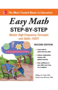 Easy Math Step-By-Step, Second Edition - William D. Clark