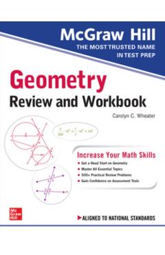 McGraw-Hill Education Geometry Review and Workbook - Carolyn Wheater