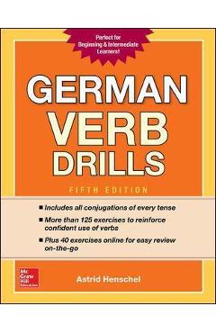 German Verb Drills, Fifth Edition - Astrid Henschel