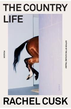 The Country Life - Rachel Cusk
