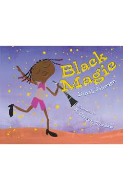 Black Magic - Dinah Johnson