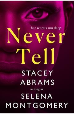 Never Tell - Selena Montgomery