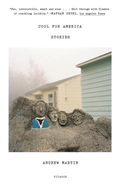 Cool for America: Stories - Andrew Martin
