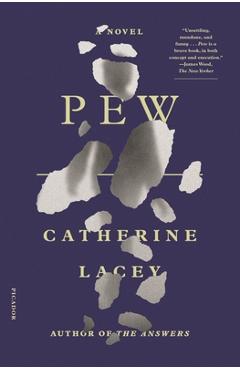 Pew - Catherine Lacey