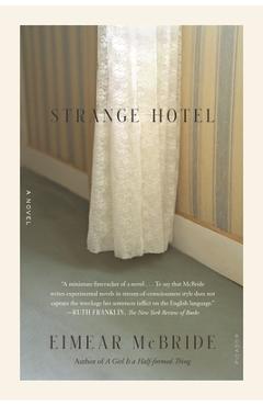Strange Hotel - Eimear Mcbride