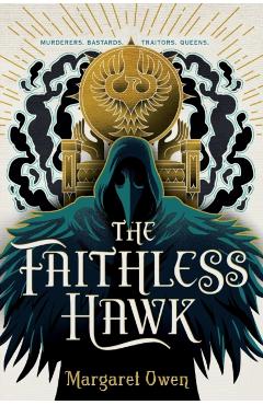 The Faithless Hawk - Margaret Owen