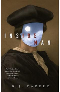 Inside Man - K. J. Parker