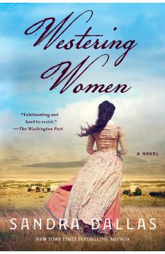 Westering Women - Sandra Dallas