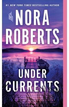 Under Currents - Nora Roberts