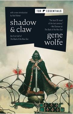 Shadow & Claw: The First Half of the Book of the New Sun - Gene Wolfe
