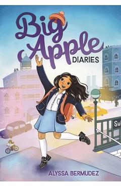Big Apple Diaries - Alyssa Bermudez