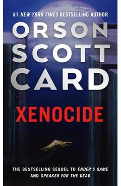Xenocide: Volume Three of the Ender Saga - Orson Scott Card