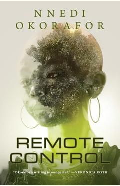 Remote Control - Nnedi Okorafor