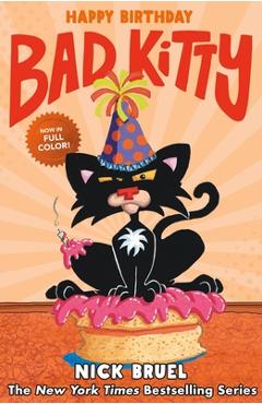 Happy Birthday, Bad Kitty (Graphic Novel) - Nick Bruel
