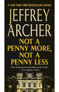 Not a Penny More, Not a Penny Less