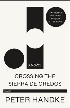 Crossing the Sierra de Gredos - Peter Handke