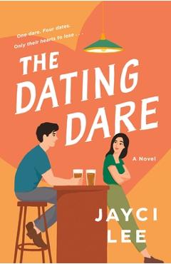 The Dating Dare - Jayci Lee