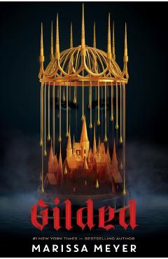 Gilded - Marissa Meyer
