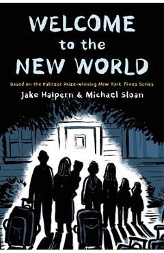 Welcome to the New World - Jake Halpern