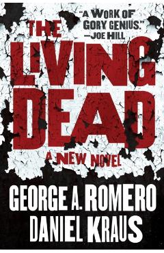 The Living Dead - George A. Romero