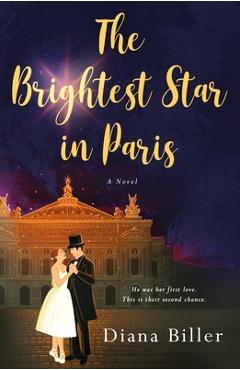 The Brightest Star in Paris - Diana Biller