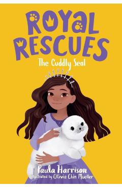Royal Rescues #5: The Cuddly Seal